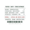 Funny Dog Christmas Sticker Good Boy Receipt For Dog Owners