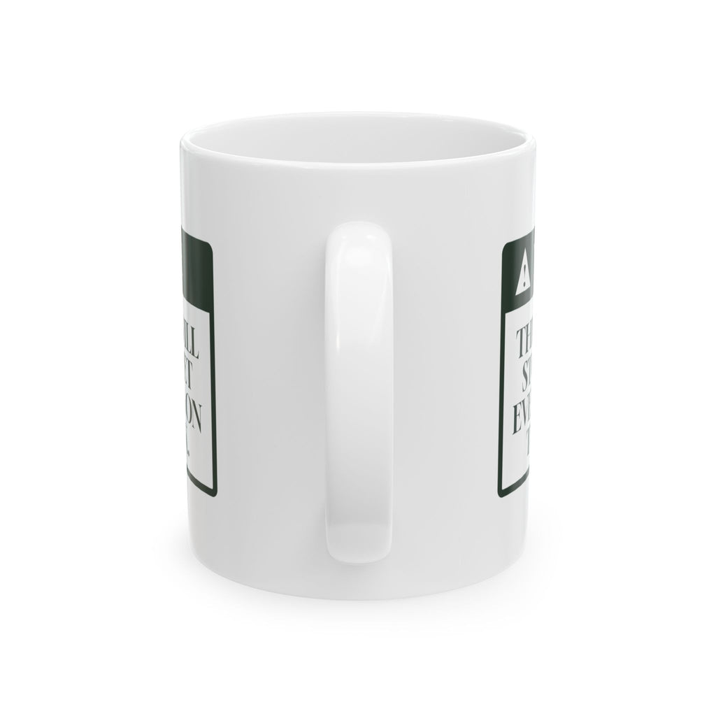 Funny Dog Dad Father's Day Coffee Mug Stops For Every Dog Notice
