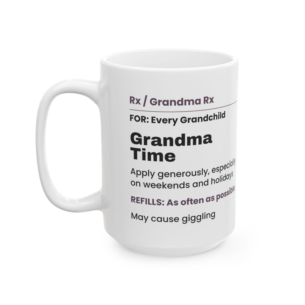 Funny Grandma Prescription Coffee Mug Grandma Time For Grandma