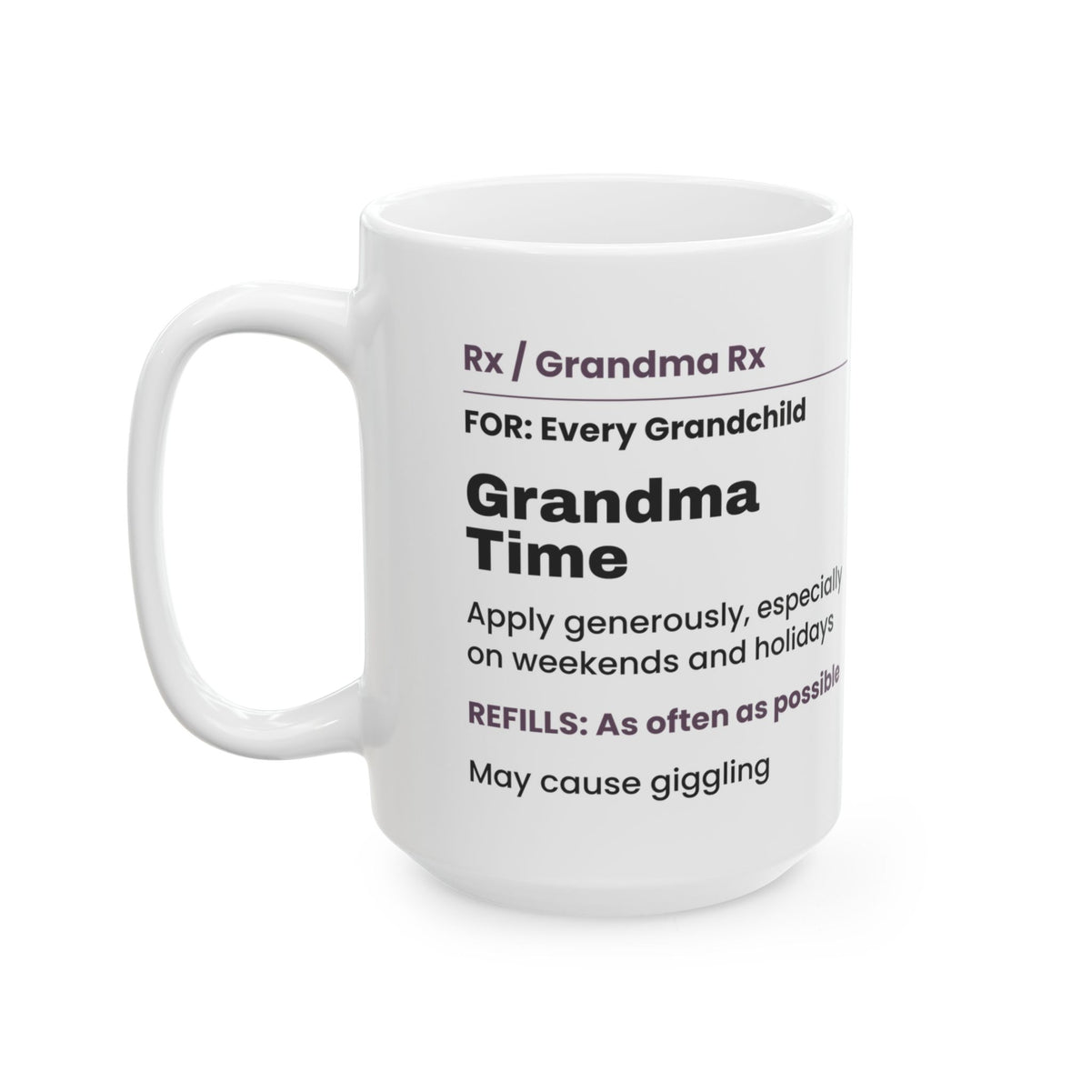 Funny Grandma Prescription Coffee Mug Grandma Time For Grandma