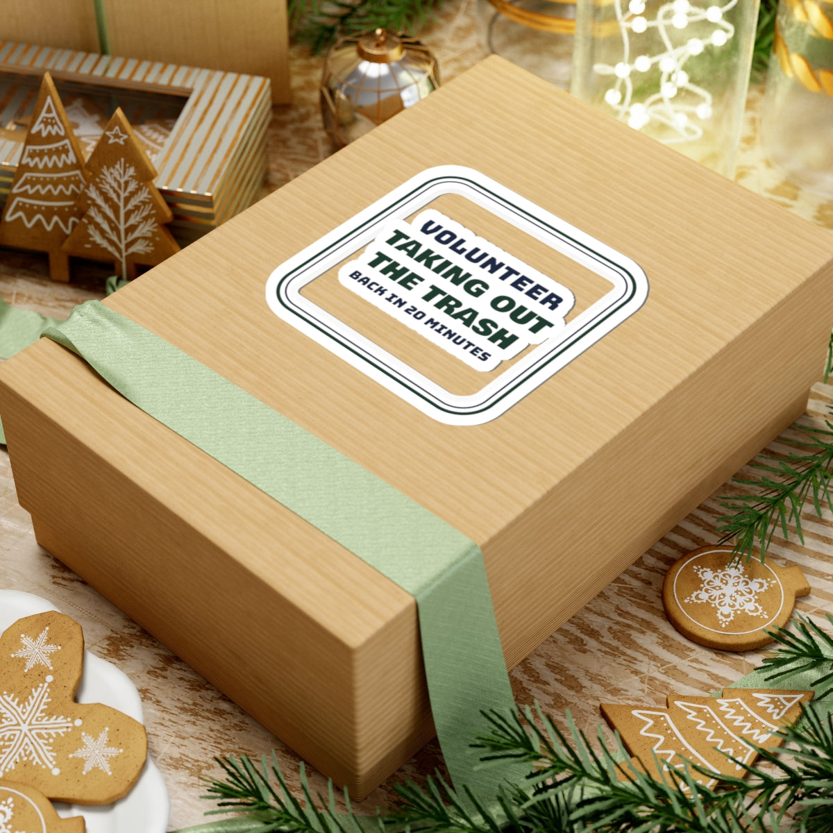Funny Christmas Sticker Taking Out The Trash Back In 20 Minutes