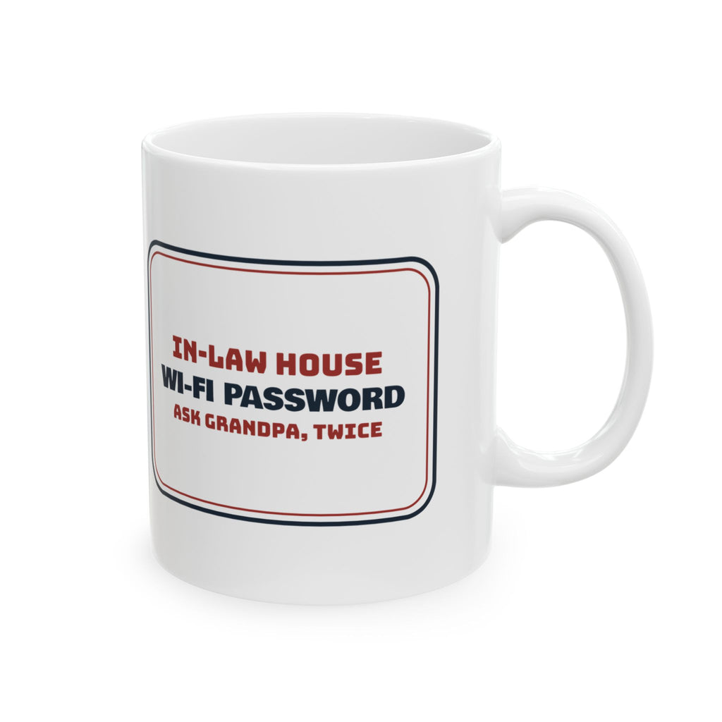 Funny Christmas Coffee Mug In-Law Wi-Fi Password Ask Grandpa Twice