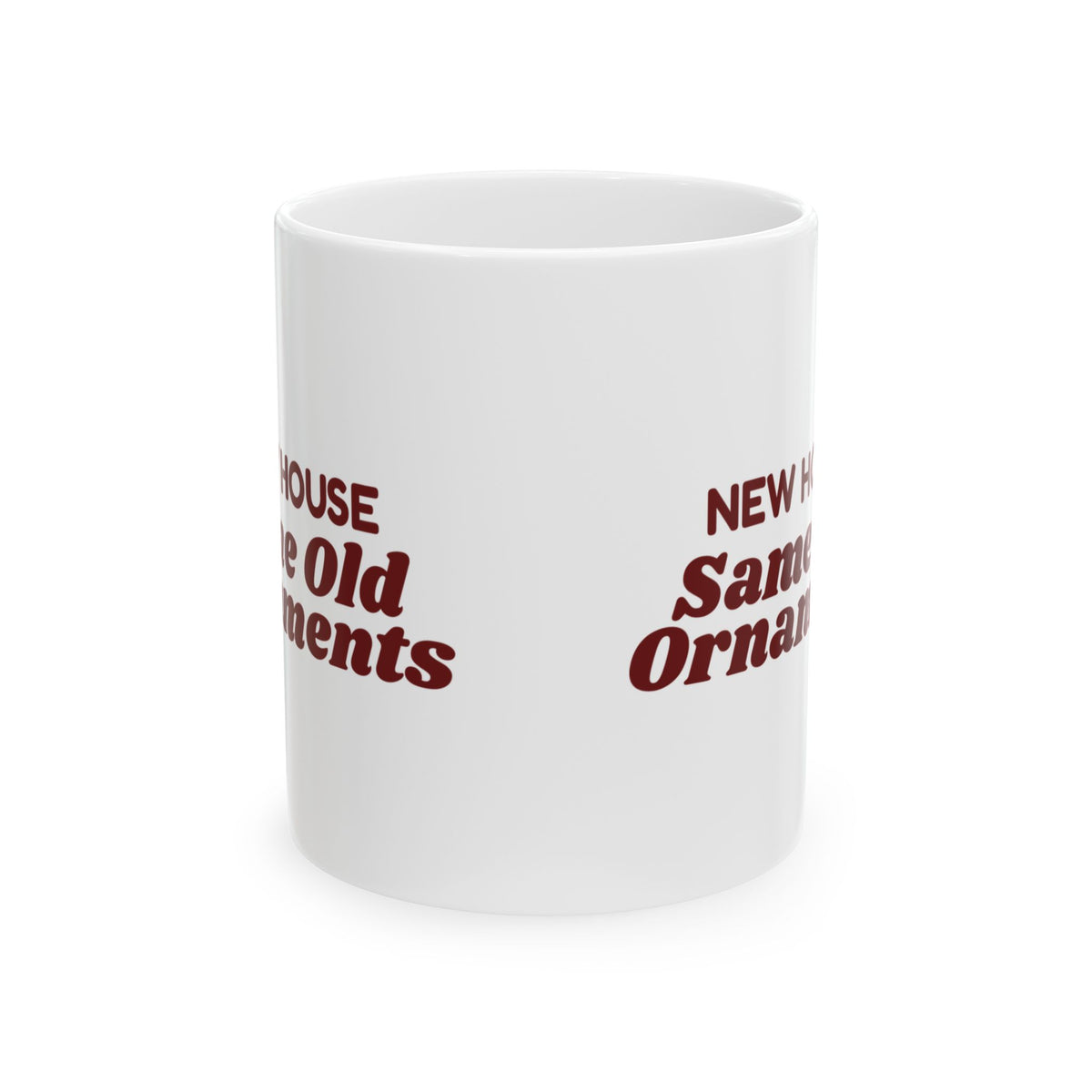 New Home Christmas Coffee Mug New House Same Old Ornaments