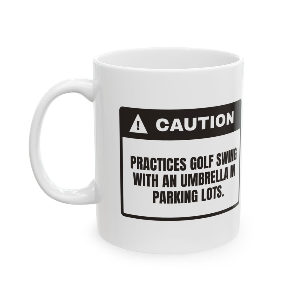 Golfer Coffee Mug Caution Umbrella Swing Practice Parking Lot