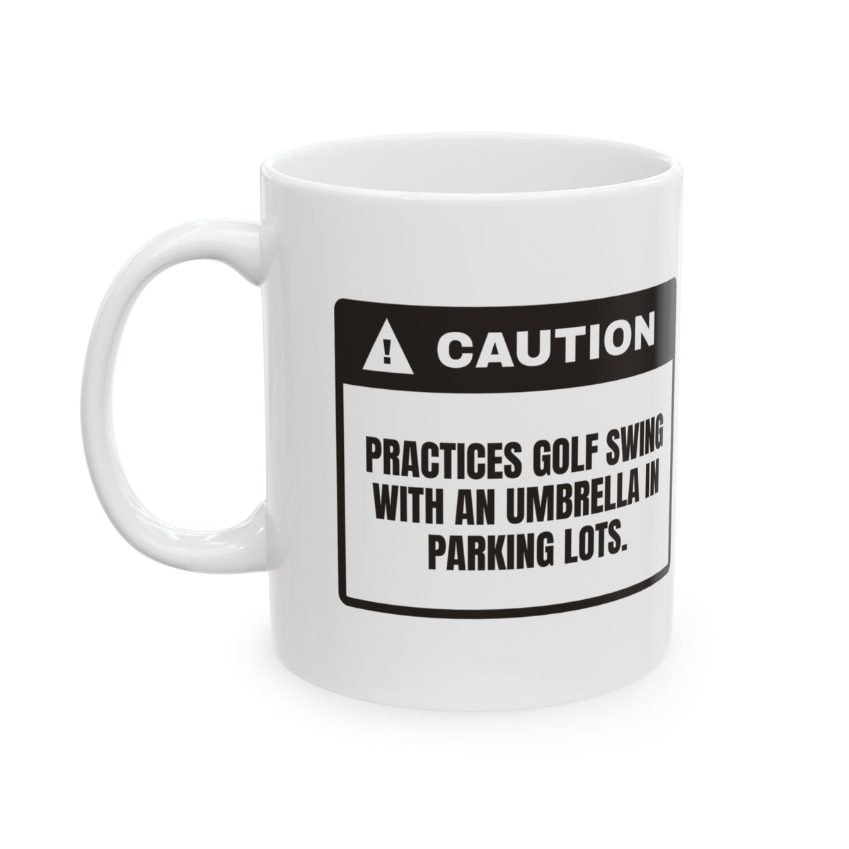 Golfer Coffee Mug Caution Umbrella Swing Practice Parking Lot
