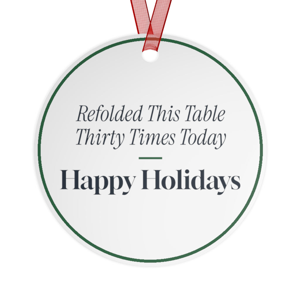 Funny Christmas Ornament For Retail Workers Refolded This Table