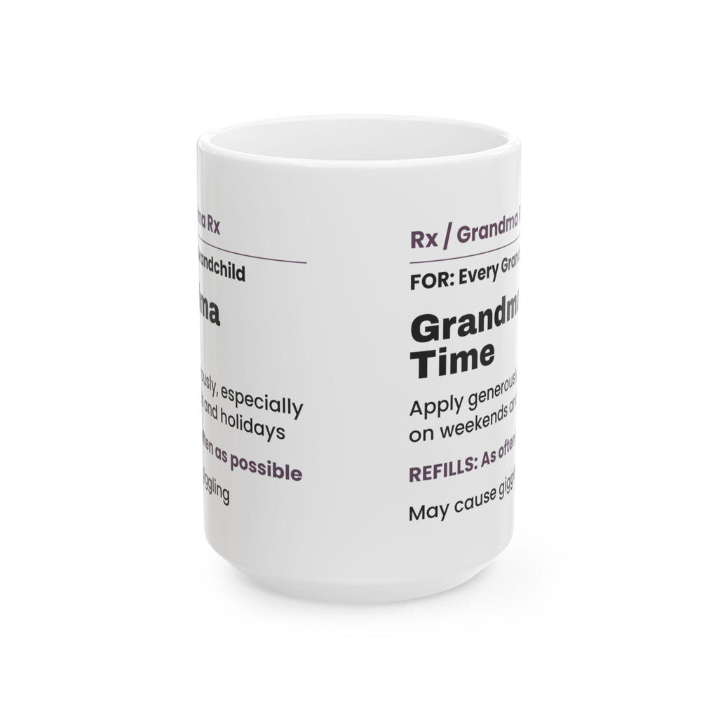 Funny Grandma Prescription Coffee Mug Grandma Time For Grandma