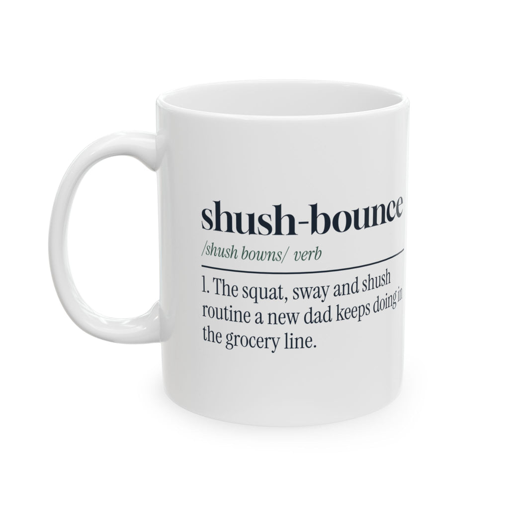 New Dad Coffee Mug Shush Bounce Dictionary Definition For Dads