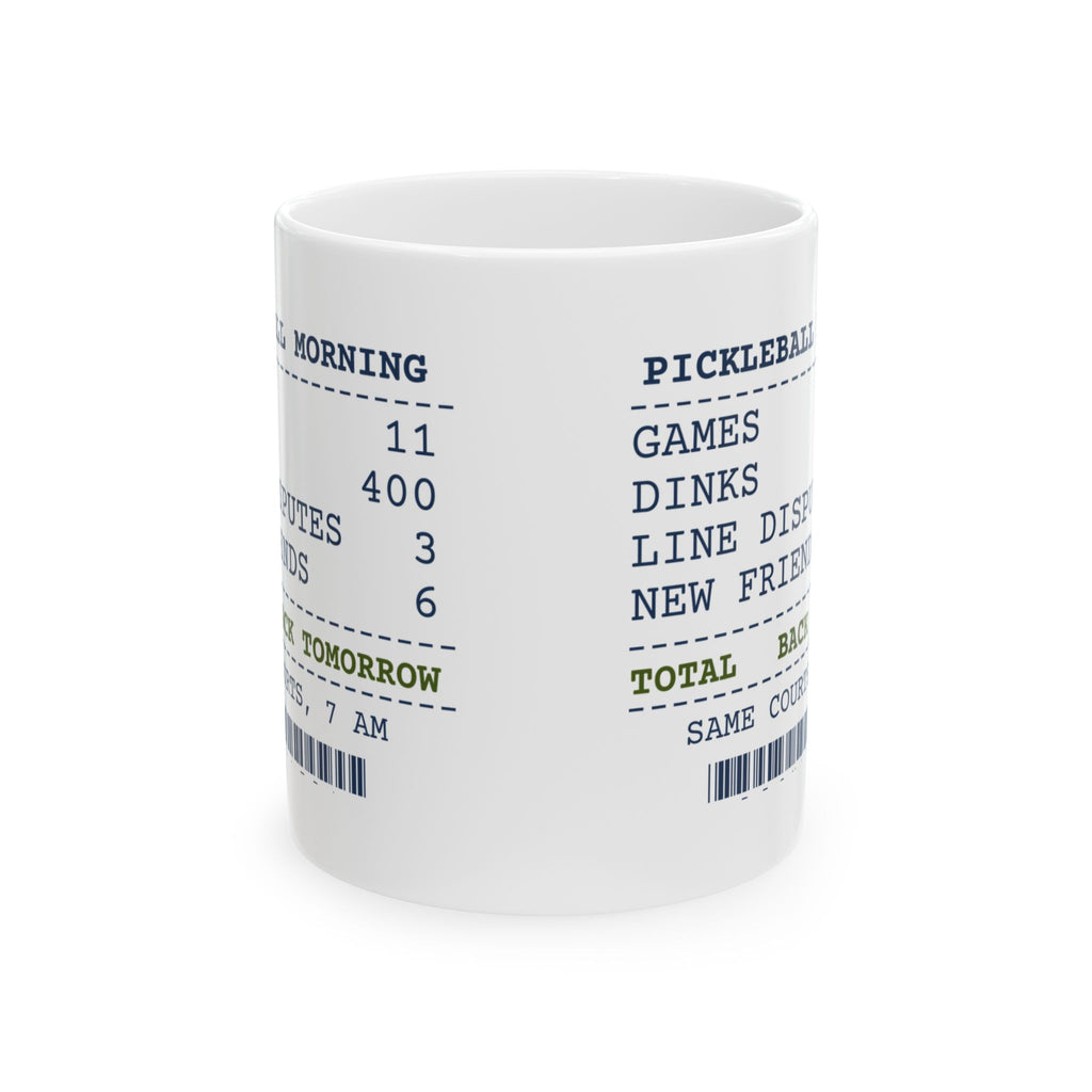 Funny Pickleball Coffee Mug Dinks 400 Line Disputes 3 Receipt