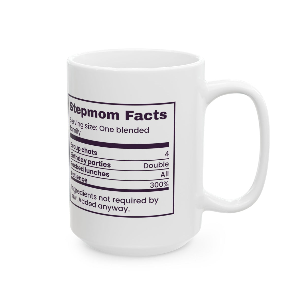 Funny Bonus Mom Coffee Mug Stepmom Facts Nutrition Label For Stepmothers