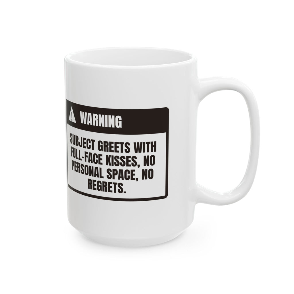 Funny Dog Coffee Mug Warning Full Face Kisses For Dog Lovers