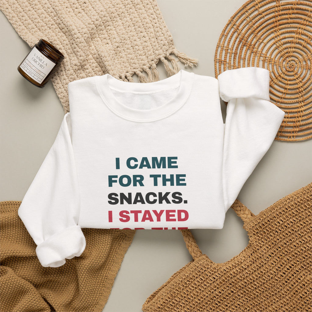 Funny Snack Lover Sweatshirt I Came For The Snacks