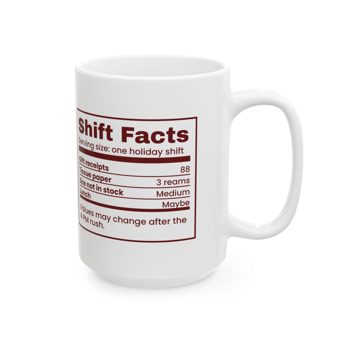 Funny Christmas Retail Worker Coffee Mug Shift Facts Nutrition Label