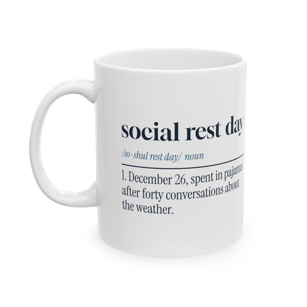 Funny Christmas Coffee Mug Social Rest Day For Introverts