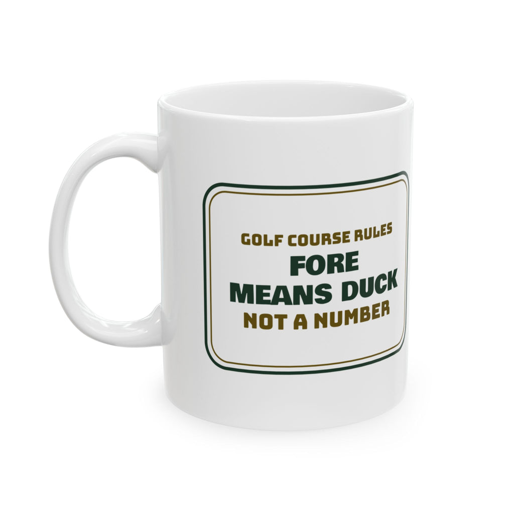Funny Golf Coffee Mug Fore Means Duck Not A Number