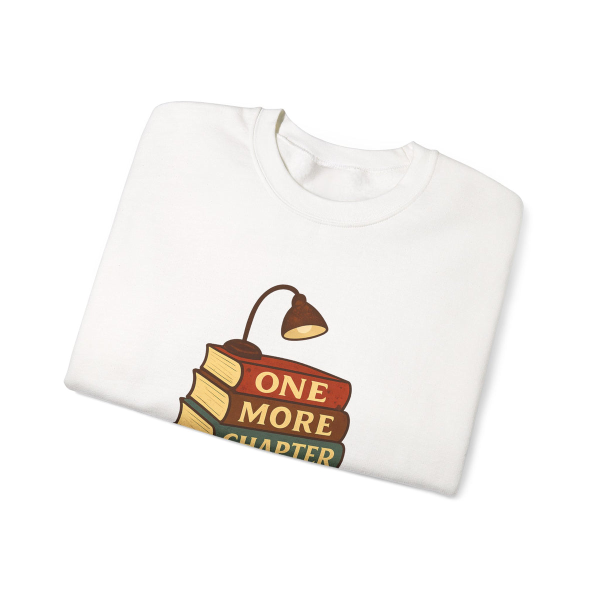 One More Chapter Funny Book Lover Reading Sweatshirt