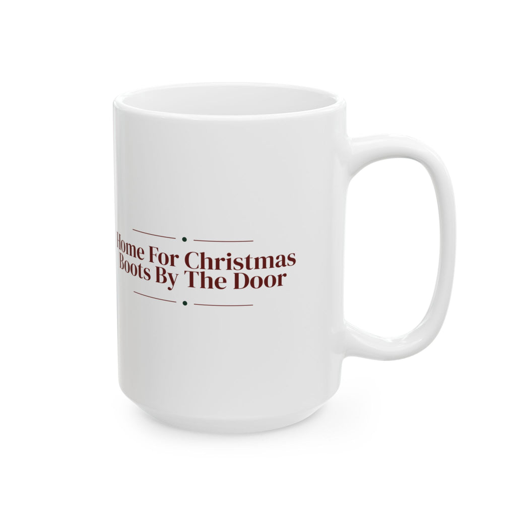 Cozy Christmas Coffee Mug Home For Christmas Boots By The Door