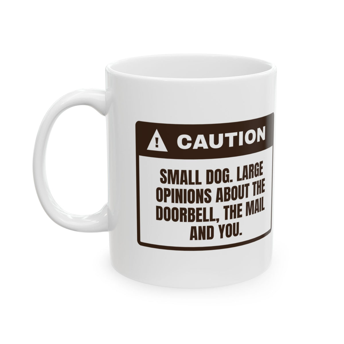 Funny Dachshund Coffee Mug Small Dog Large Opinions