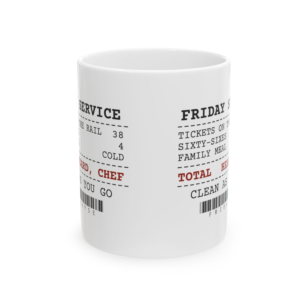 Funny Chef Coffee Mug Thirty-Eight Tickets Heard Chef Receipt