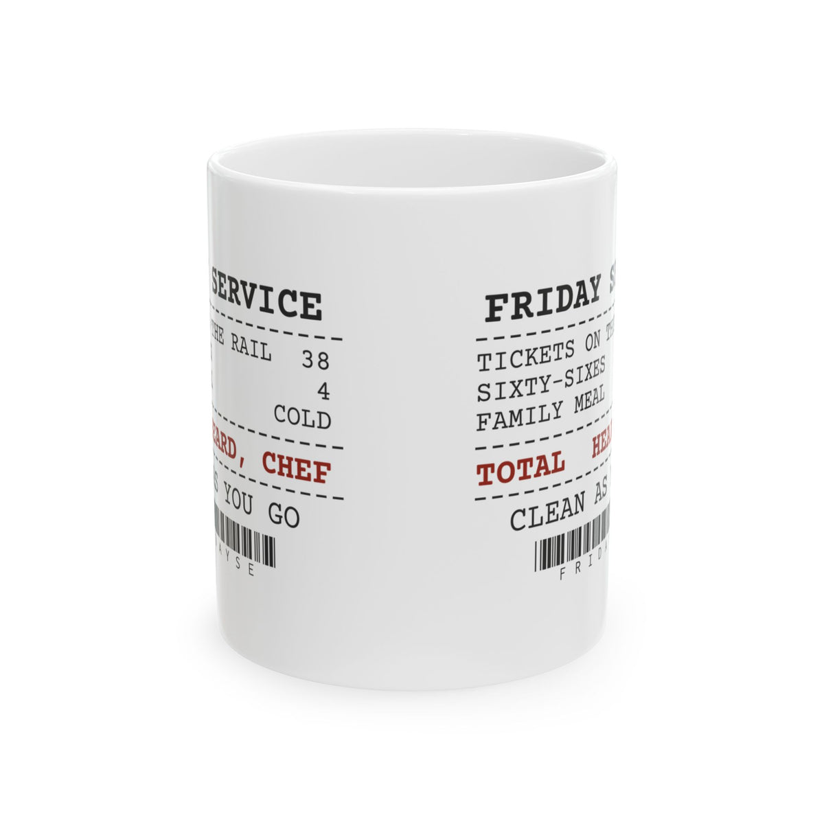 Funny Chef Coffee Mug Thirty-Eight Tickets Heard Chef Receipt
