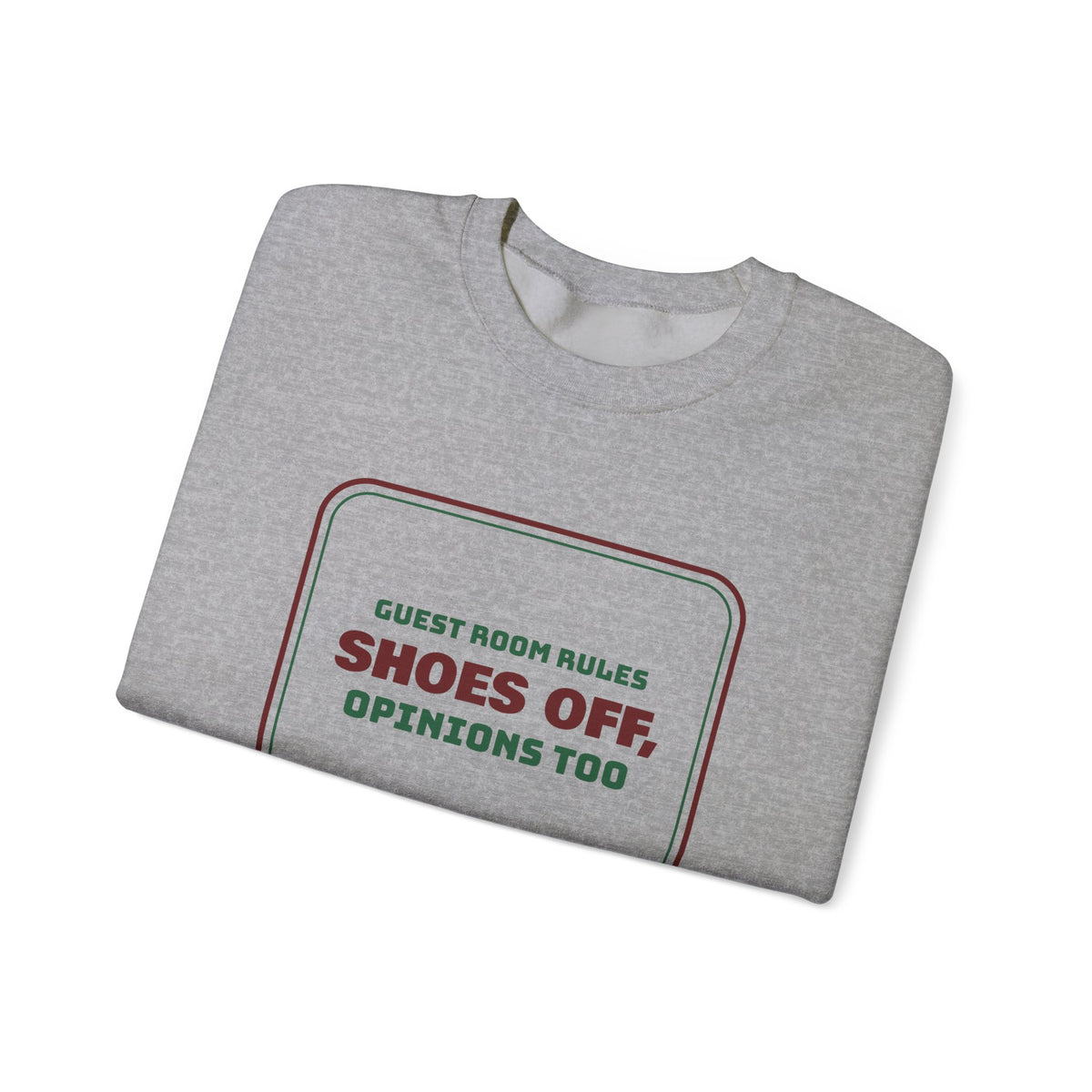 Funny Christmas In-Laws Sweatshirt Shoes Off Opinions Too