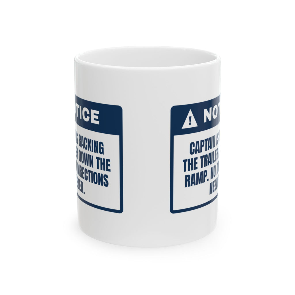 Funny Boat Coffee Mug Backing The Trailer No Directions Needed