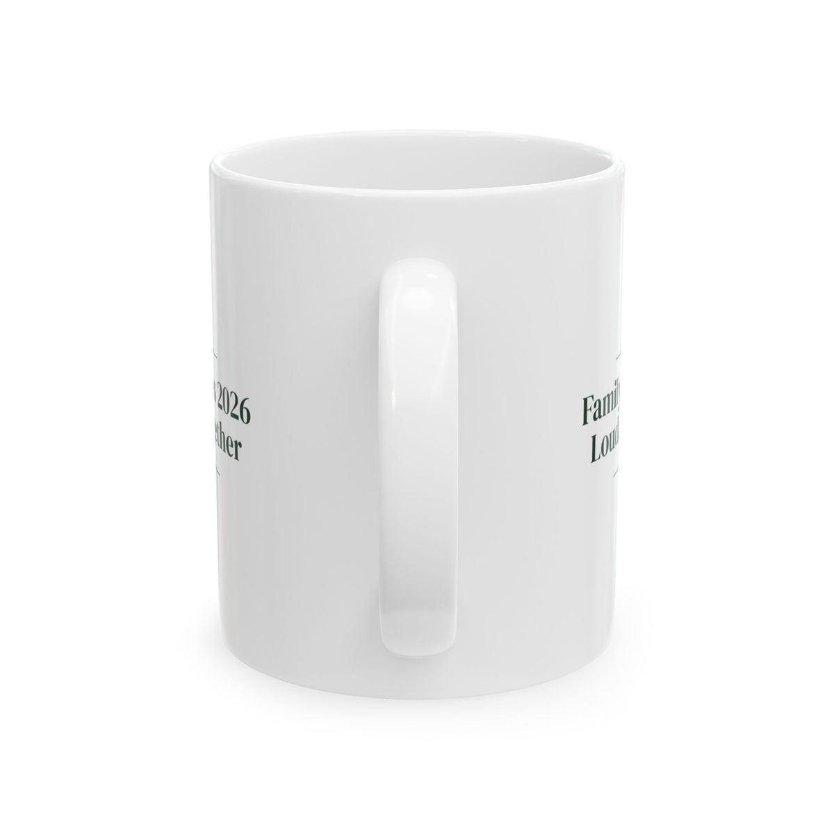 Christmas Coffee Mug Family Christmas 2026 Loud Late Together