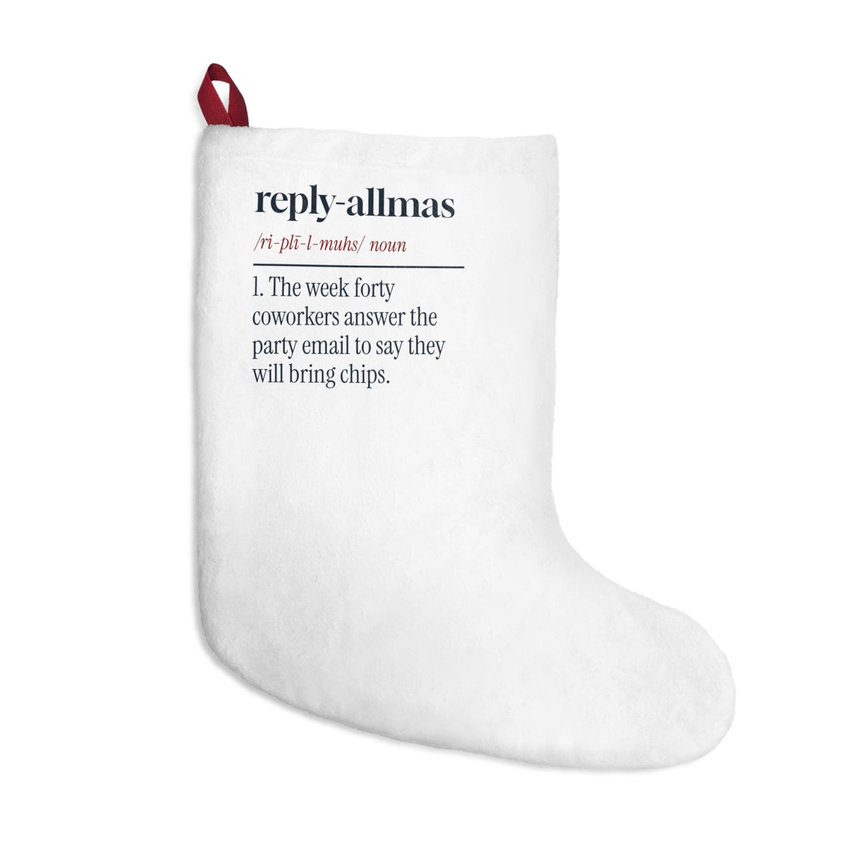 Funny Office Christmas Stocking Reply-Allmas Definition For
