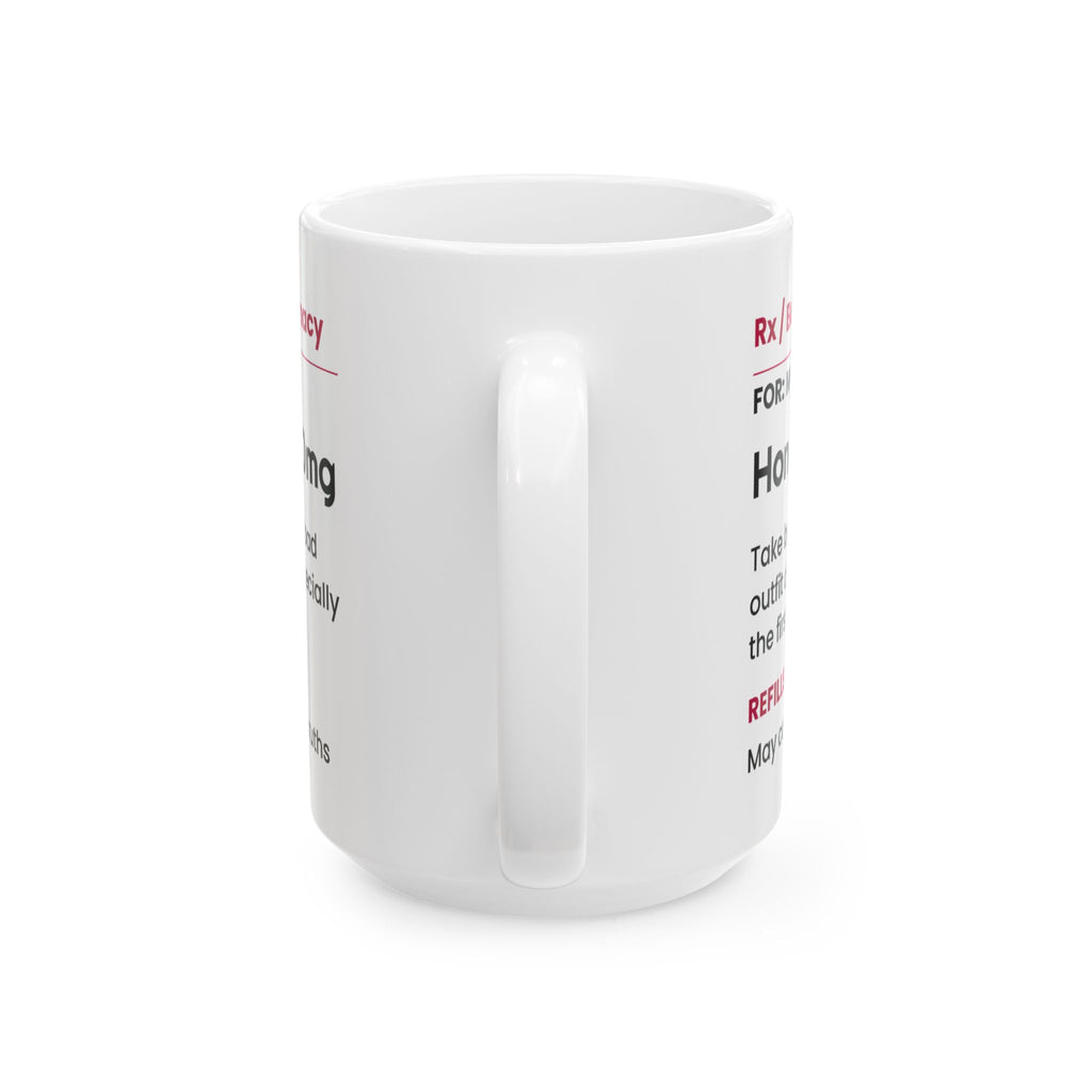 Funny Best Friend Coffee Mug Honesty Prescription Label For Her