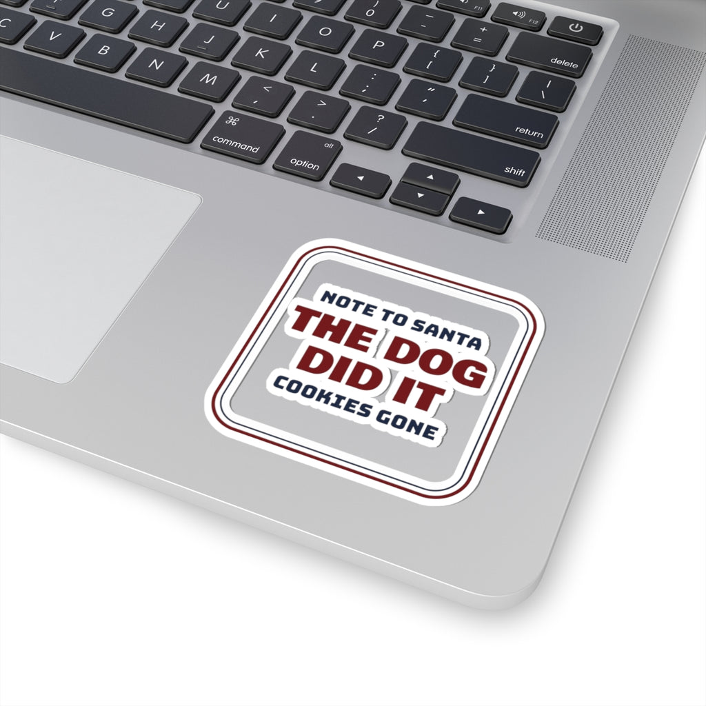 Funny Christmas Sticker Note To Santa The Dog Did It For Dog Owners