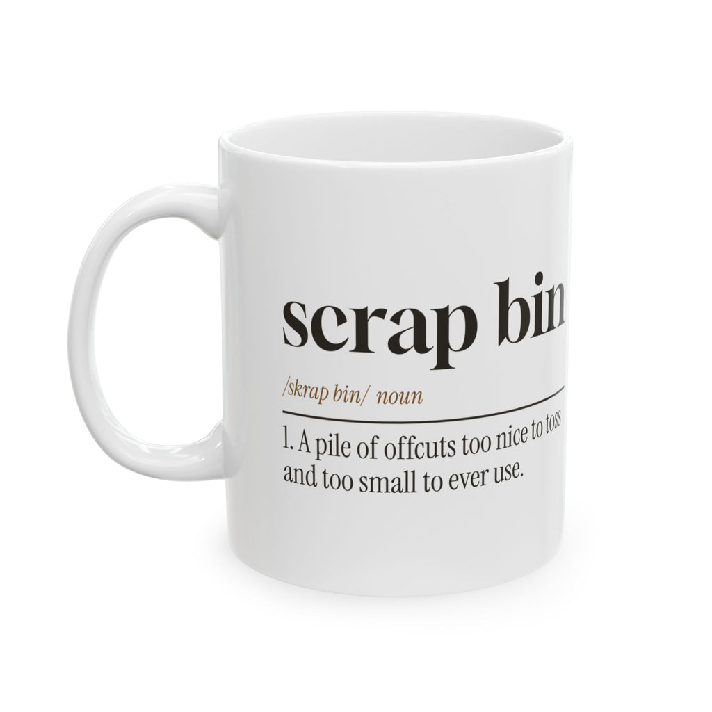 Woodworker Coffee Mug Scrap Bin Definition Too Nice To Toss