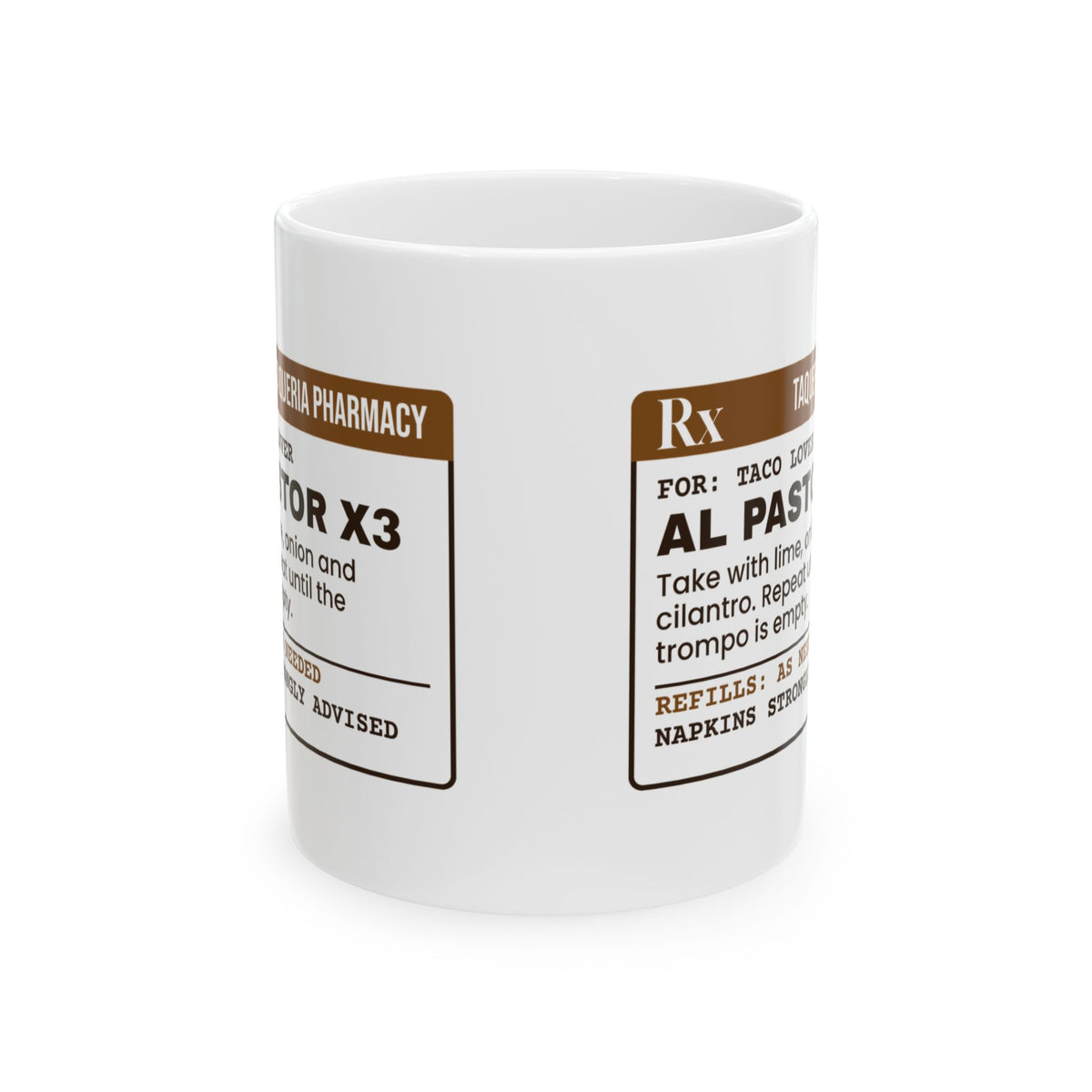 Funny Taco Coffee Mug Al Pastor Prescription For Taco Lovers