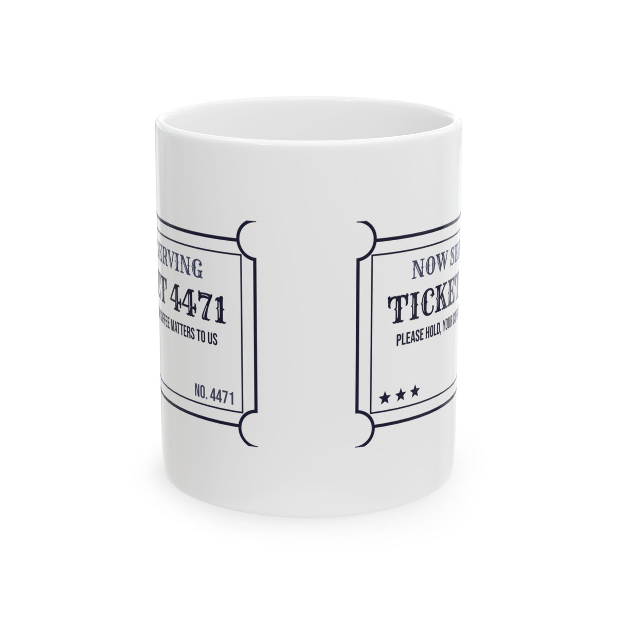 Funny Support Agent Coffee Mug Please Hold Ticket 4471