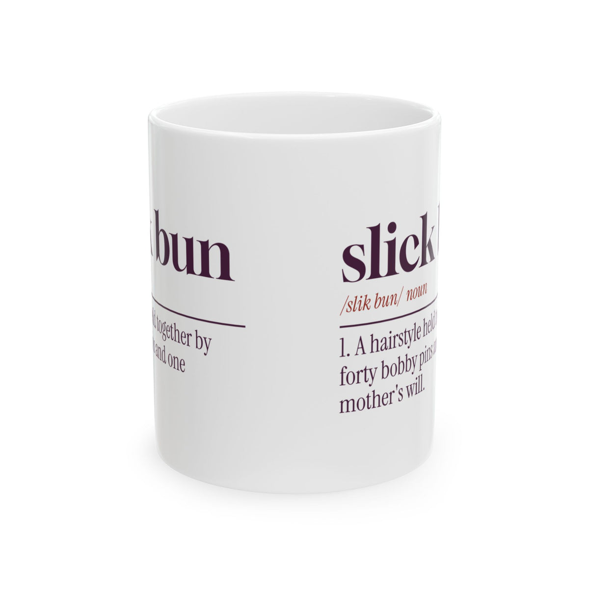 Funny Dance Mom Coffee Mug Slick Bun Dictionary Definition