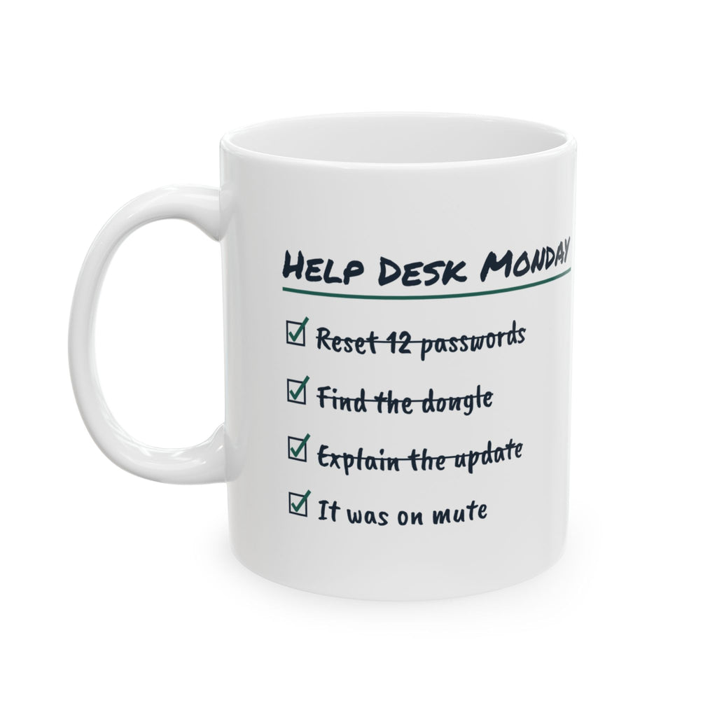 Funny IT Support Coffee Mug Help Desk Monday It Was On Mute