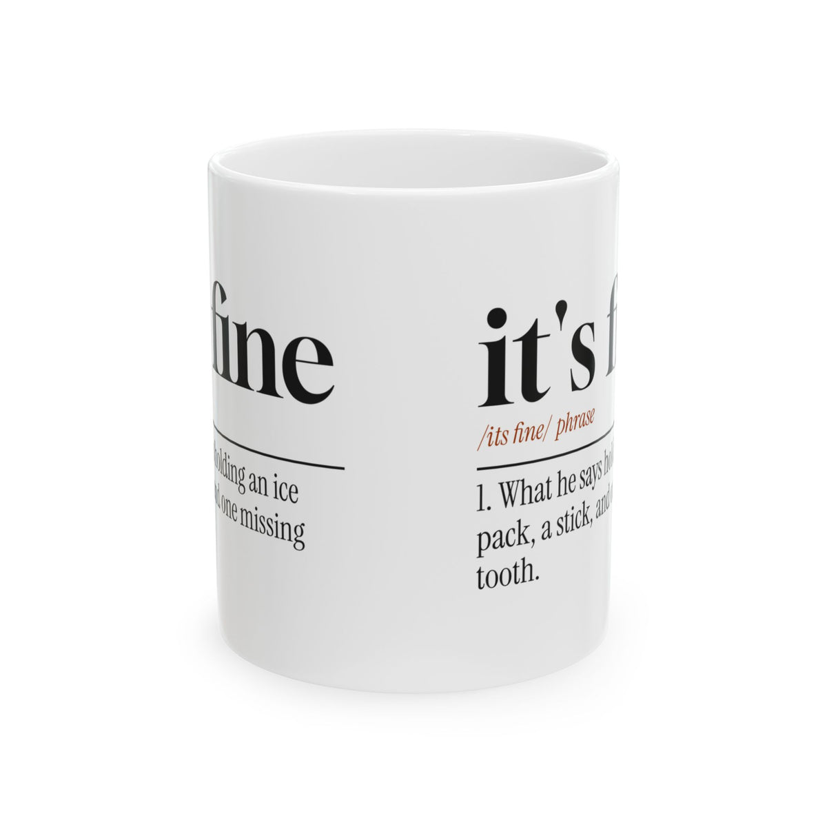 Boy Mom Coffee Mug It's Fine He Said