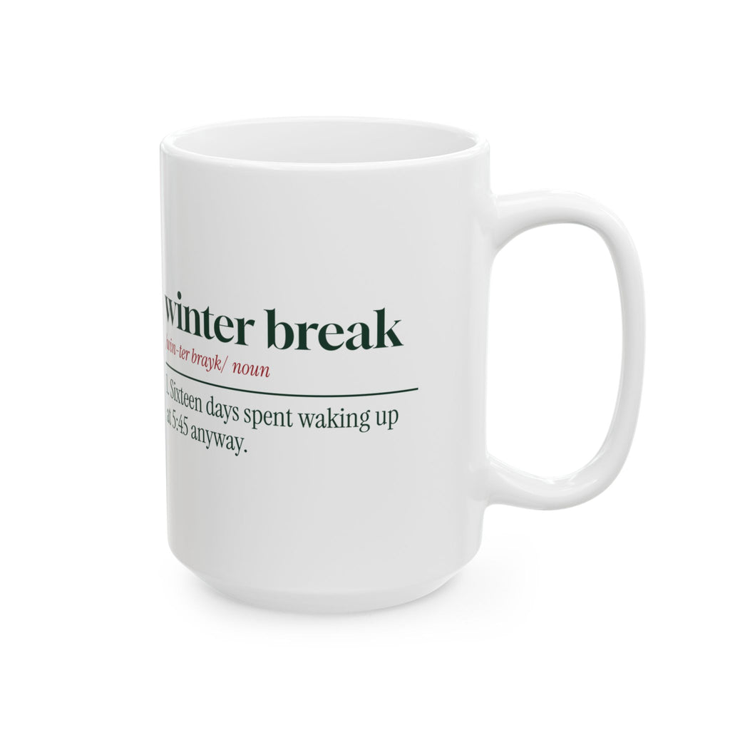 Funny Christmas Teacher Coffee Mug Winter Break Dictionary Definition