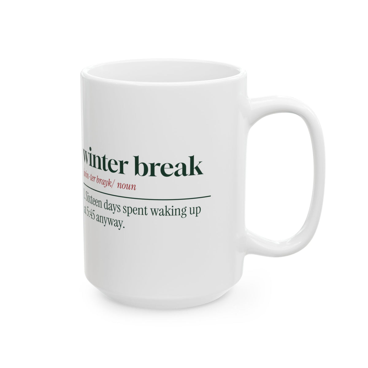 Funny Christmas Teacher Coffee Mug Winter Break Dictionary Definition