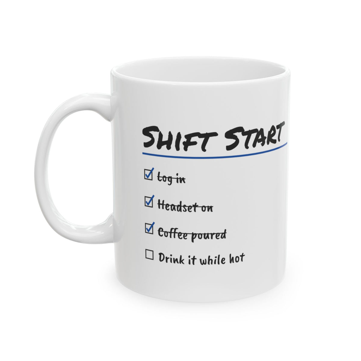 Funny Dispatcher Coffee Mug Shift Start Checklist