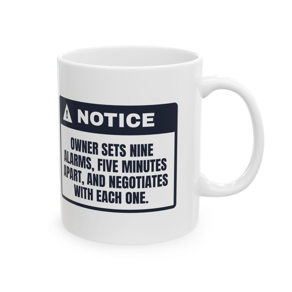 Funny Not A Morning Person Coffee Mug Nine Alarms Notice