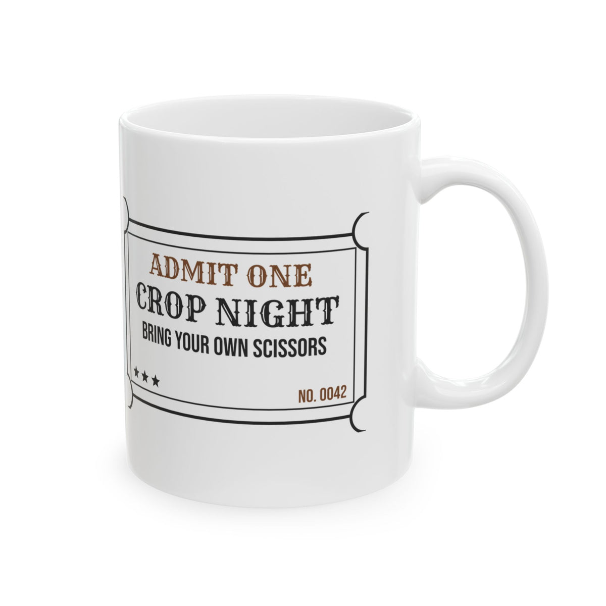 Admit One Crop Night Coffee Mug For Scrapbookers