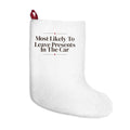Funny Family Christmas Stocking Most Likely To Leave Presents In