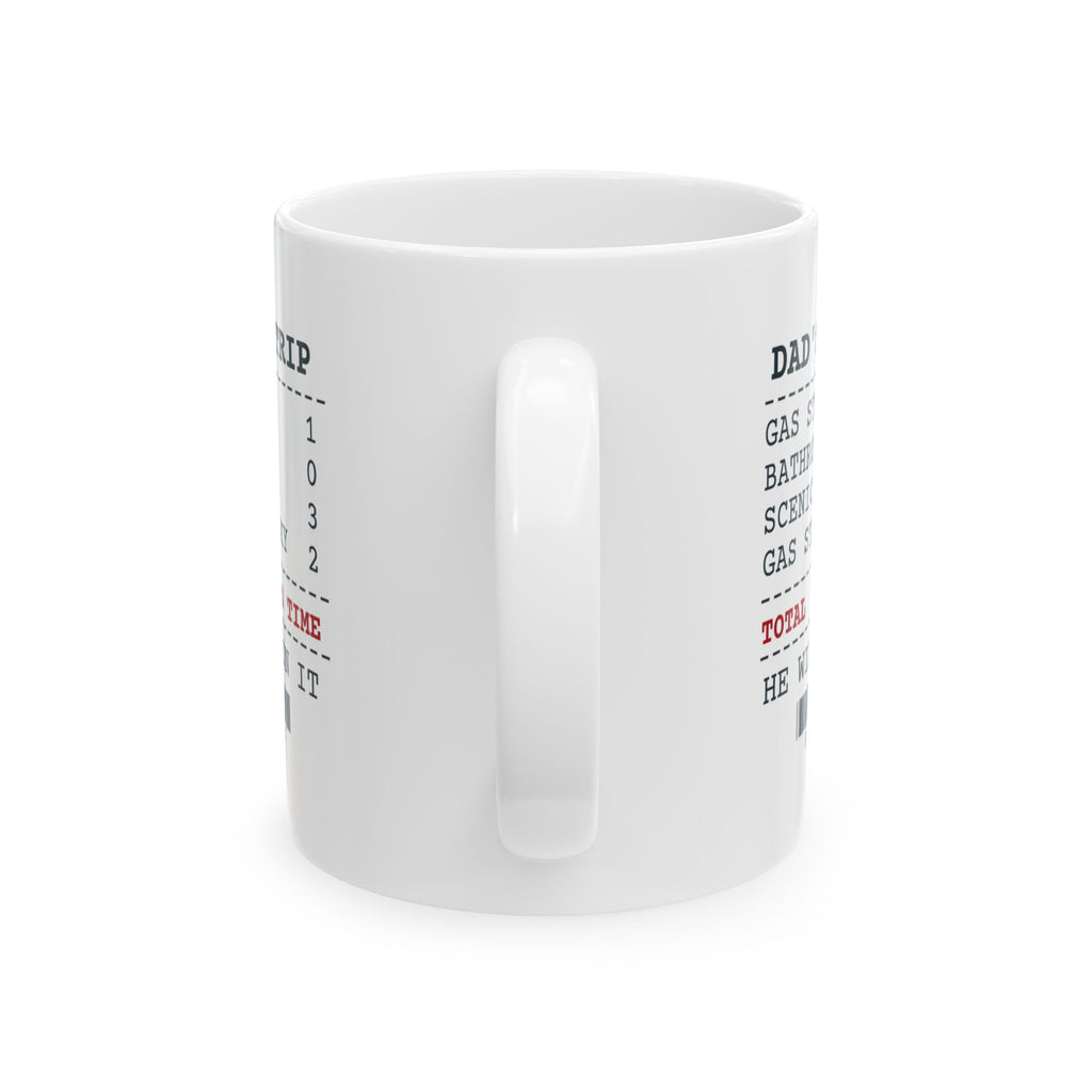 Funny Dad Coffee Mug Dad's Road Trip Receipt For Fathers
