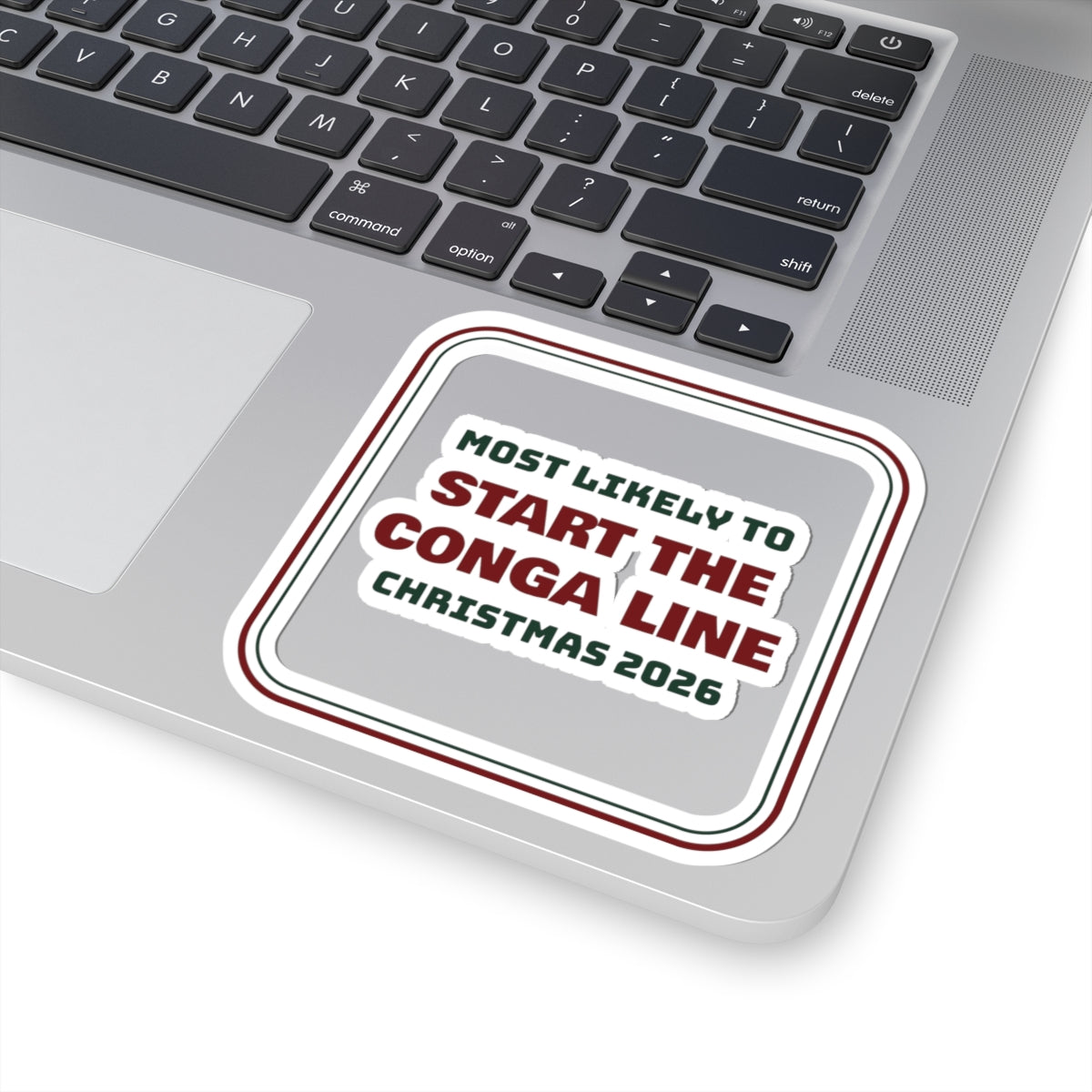 Funny Family Christmas Sticker Most Likely To Start The Conga Line