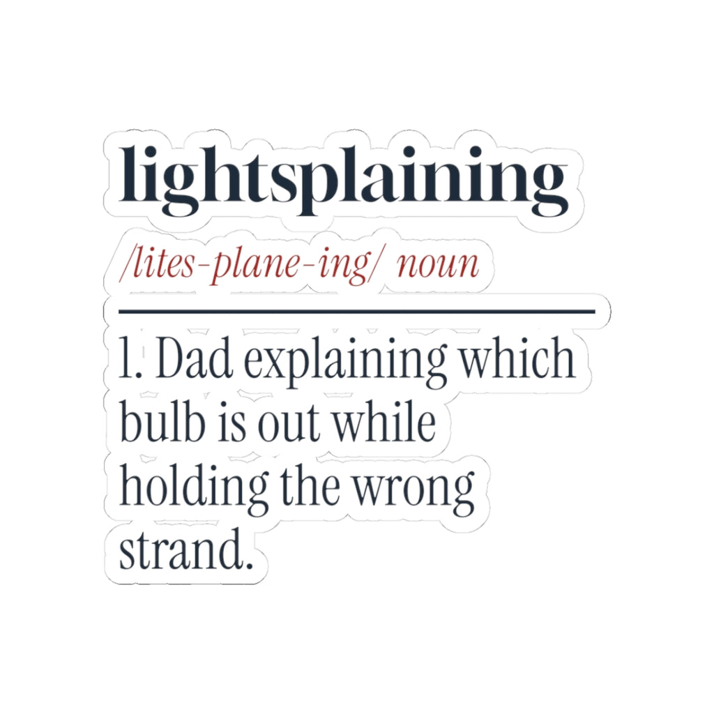 Funny Dad Christmas Sticker Lightsplaining Dictionary Definition