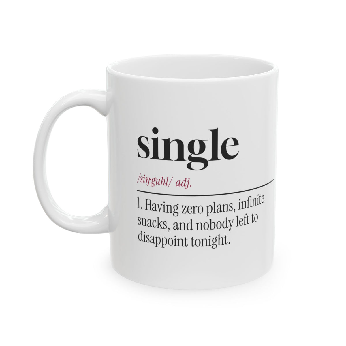 Funny Single Coffee Mug Zero Plans Infinite Snacks For Her Him