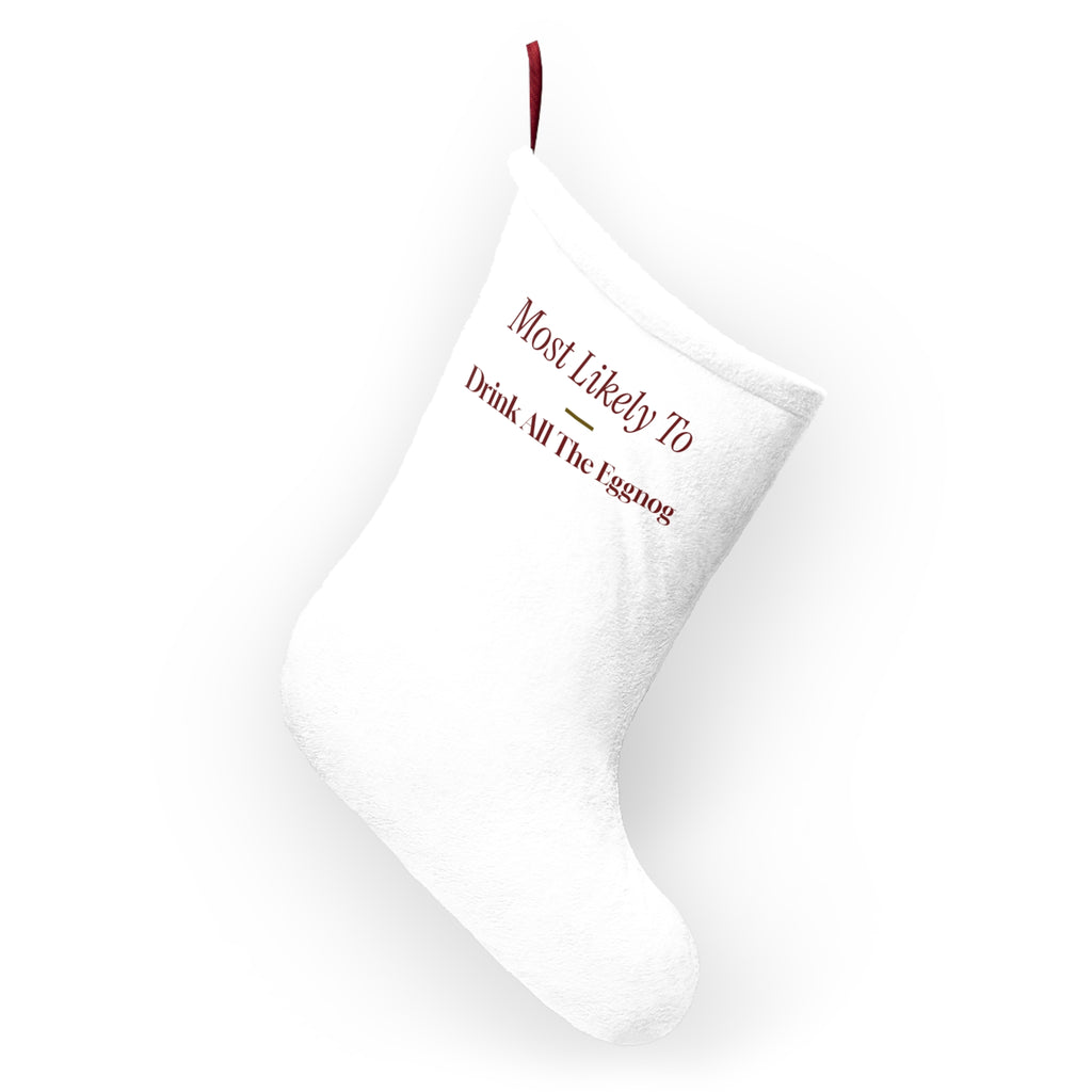 Funny Christmas Family Christmas Stocking Most Likely To Drink All The