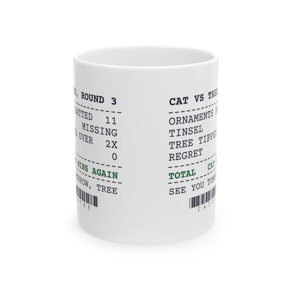 Funny Christmas Cat Coffee Mug Cat Vs Tree Round 3 Receipt