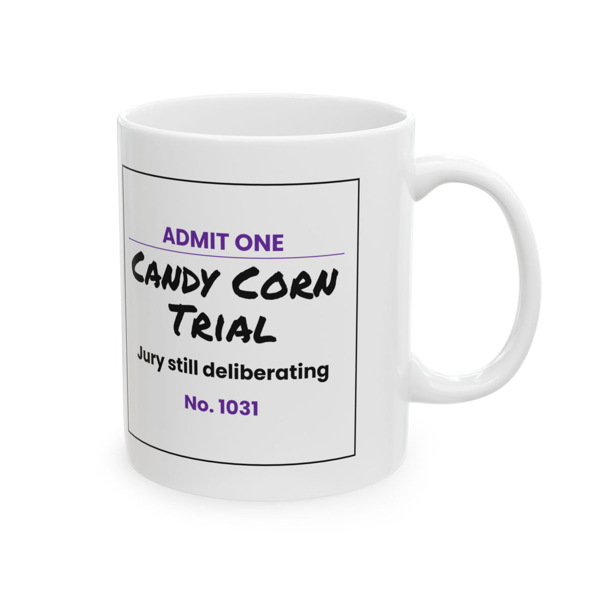Funny Halloween Coffee Mug Candy Corn Trial Ticket For Haters