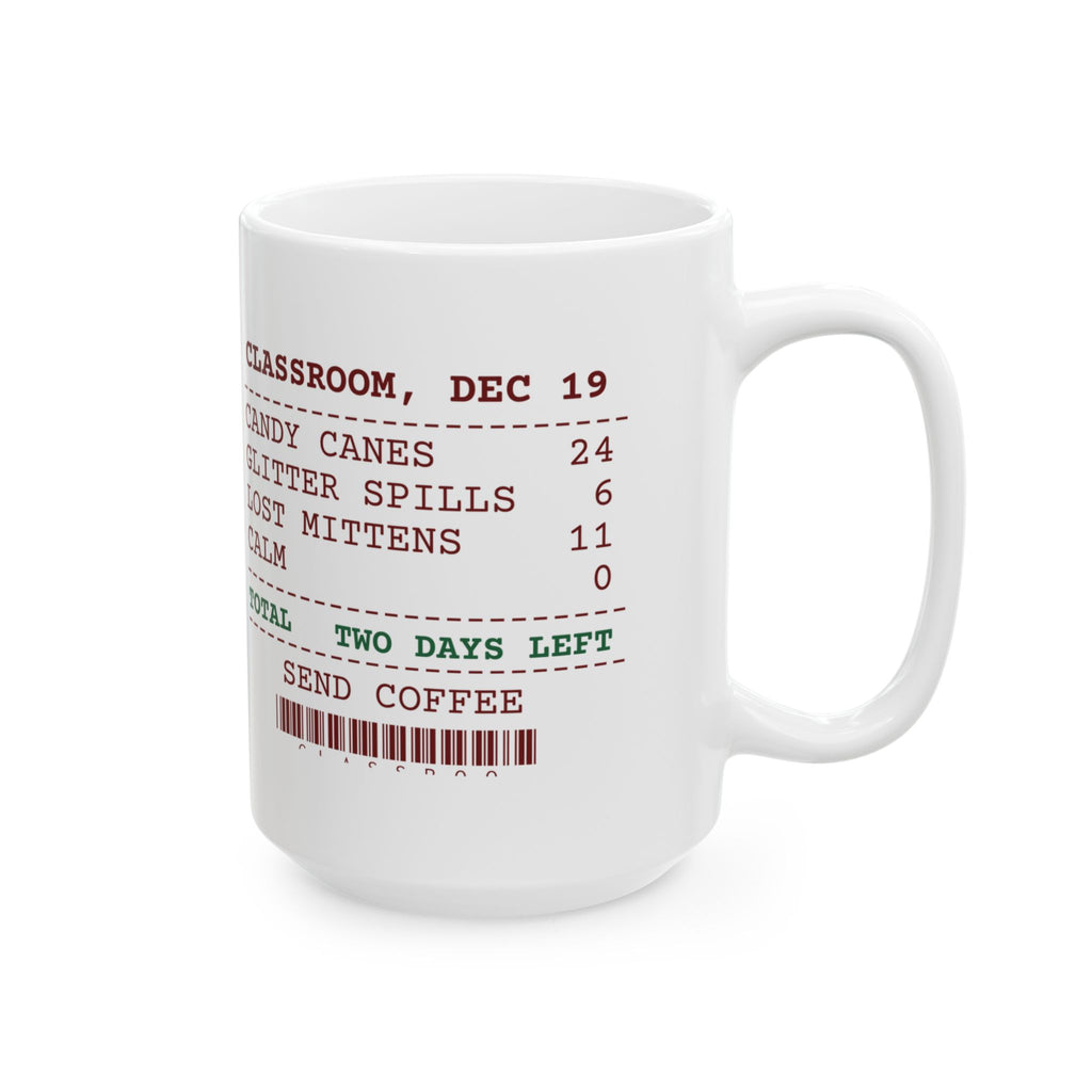 Funny Christmas Teacher Coffee Mug Glitter Spills 6 Lost Mittens 11